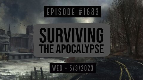 Owen Benjamin | #1683 Surviving The Apocalypse