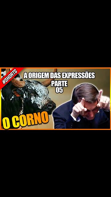 O CORNO #shorts #curiosidades #viral #historia #fatoscurioso #expressao #origem #viral #viralshorts
