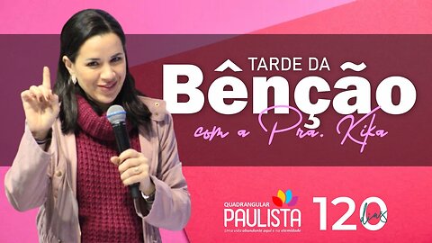 Tarde da Bênção - 31/08/23