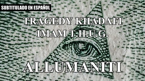 Tragedy Khadafi ft. Imam T.H.U.G. - Allumaniti | (Subtitulado en español) (Prod. por G-Money)