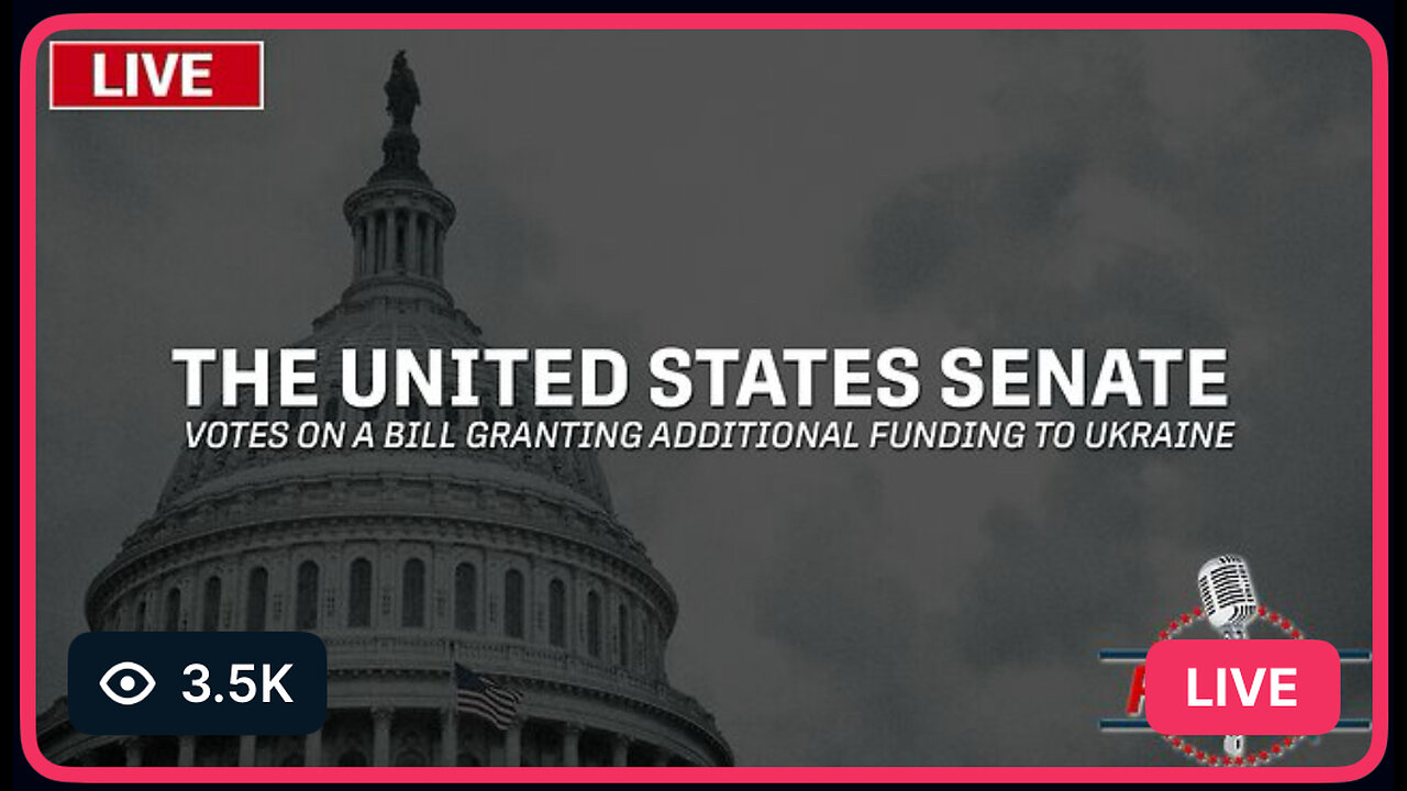 LIVE: U.S. Senate to Vote on Ukraine Aid Bill - 2/12/24