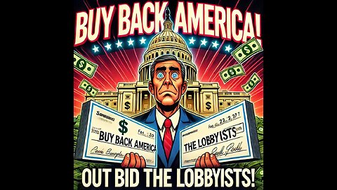 Democracy on Sale, join the American BUYBACK program