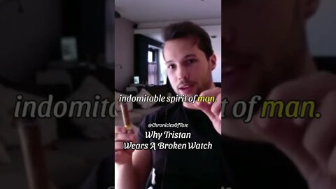 Why Millionaire Tristan Tate Wears A Broken Watch pt 1⌚️