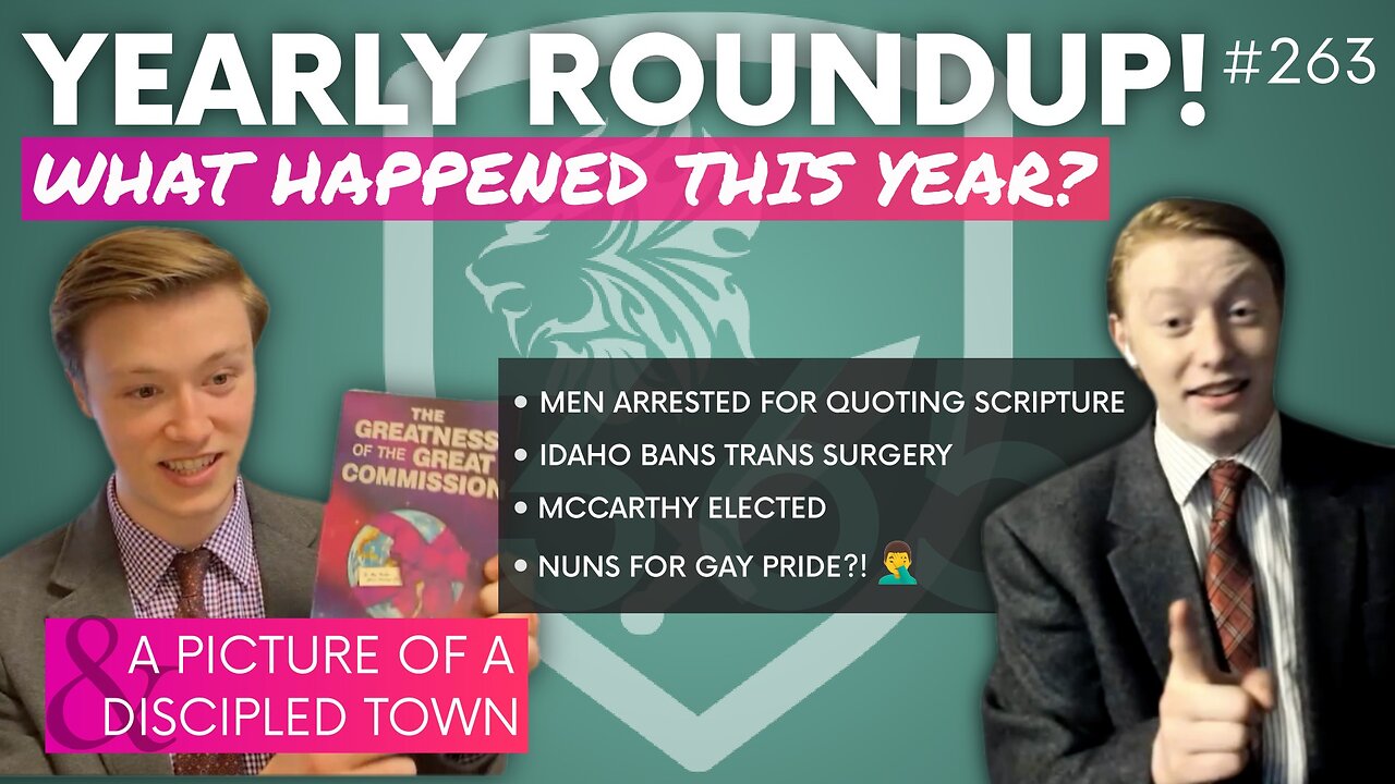 Episode 263: Yearly Roundup! What Happened This Year? & A Picture of a Discipled Town