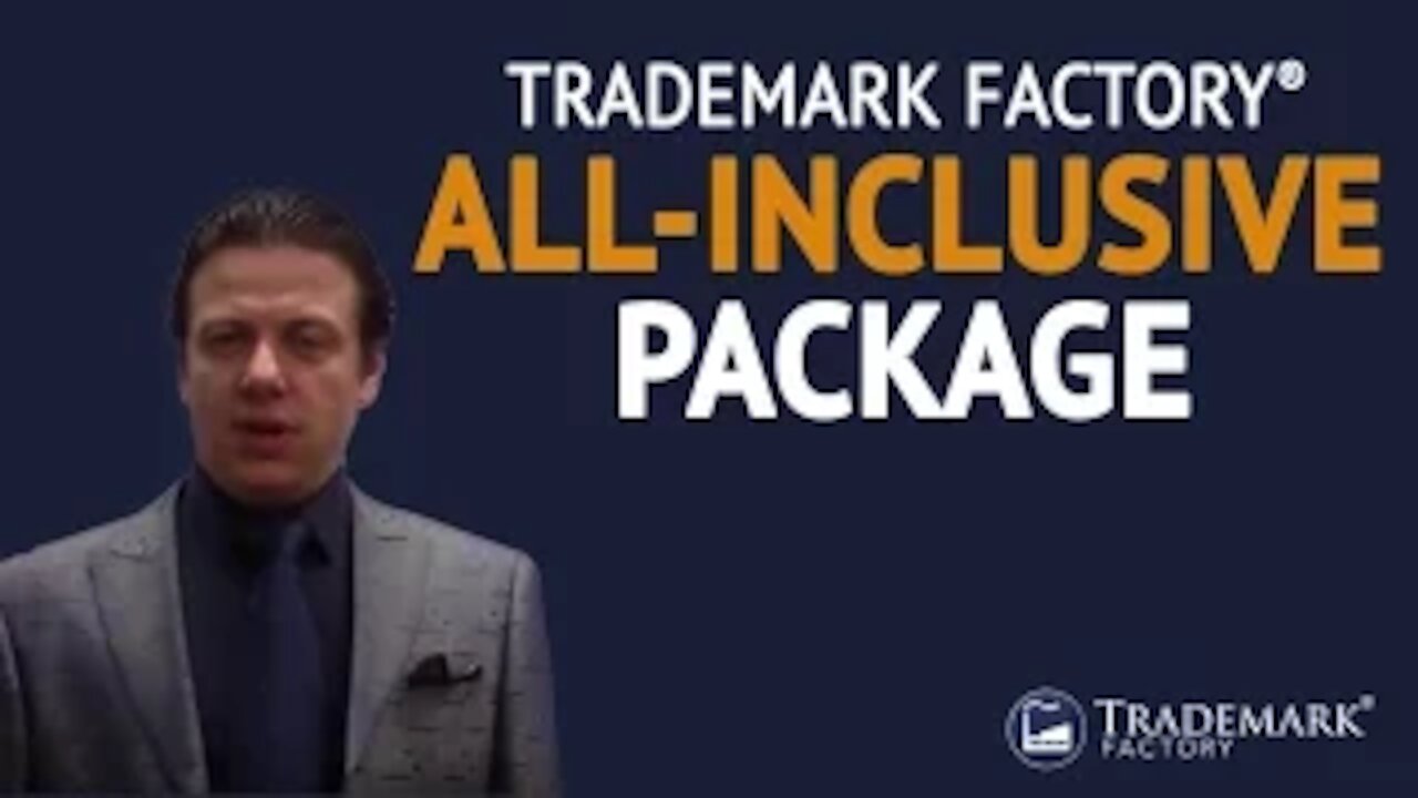 Trademark Factory's All Inclusive Package | Trademark Factory® FAQ