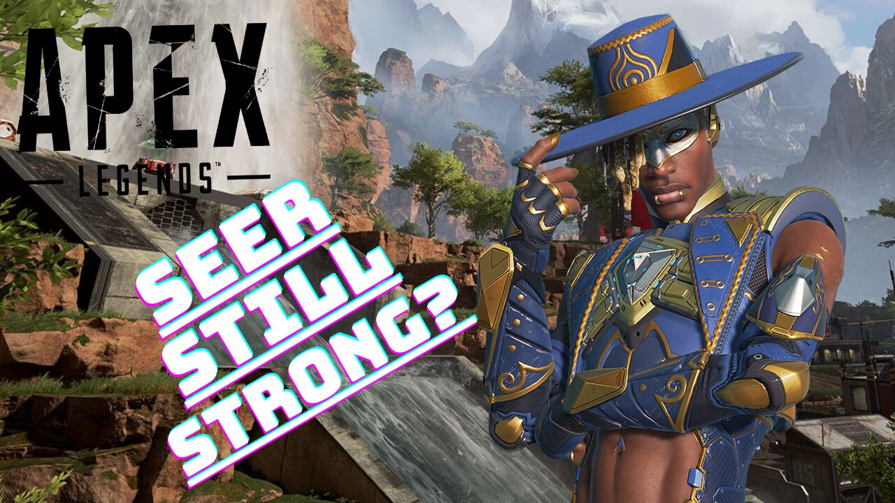 IS SEER STILL GOOD EVEN AFTER ALL OF THE NERFS | APEX LEGENDS