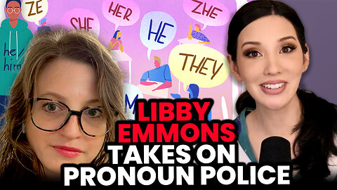 XE/XIR? How Leftists CONTROL Language feat. Libby Emmons