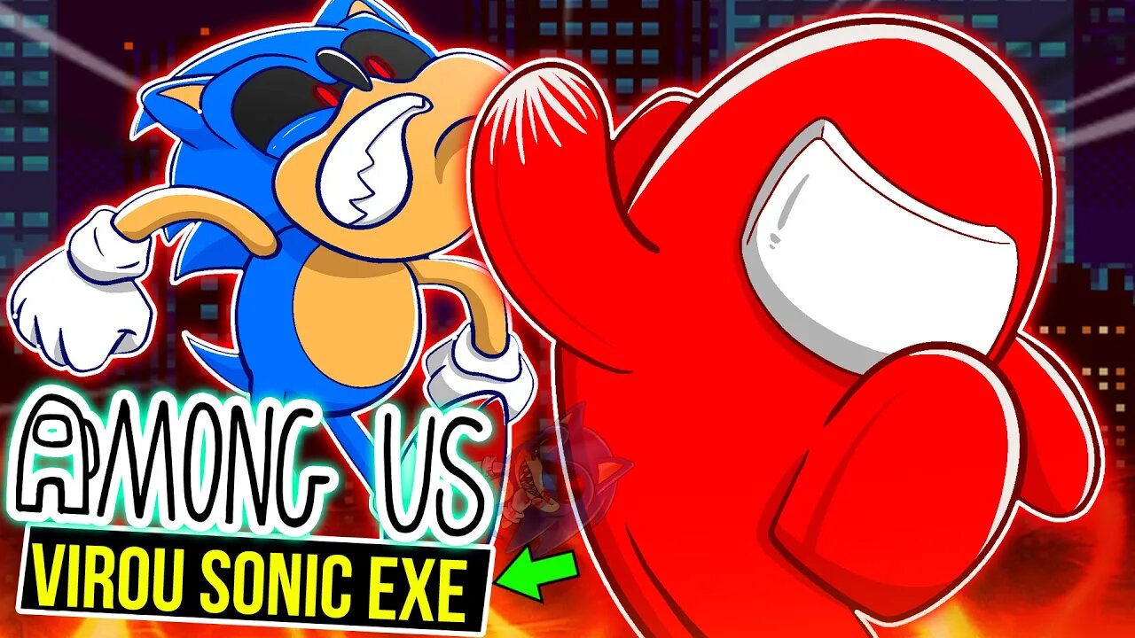 AMONG US copiou SONIC EXE 😈| AMONG US EXE HORROR GAME