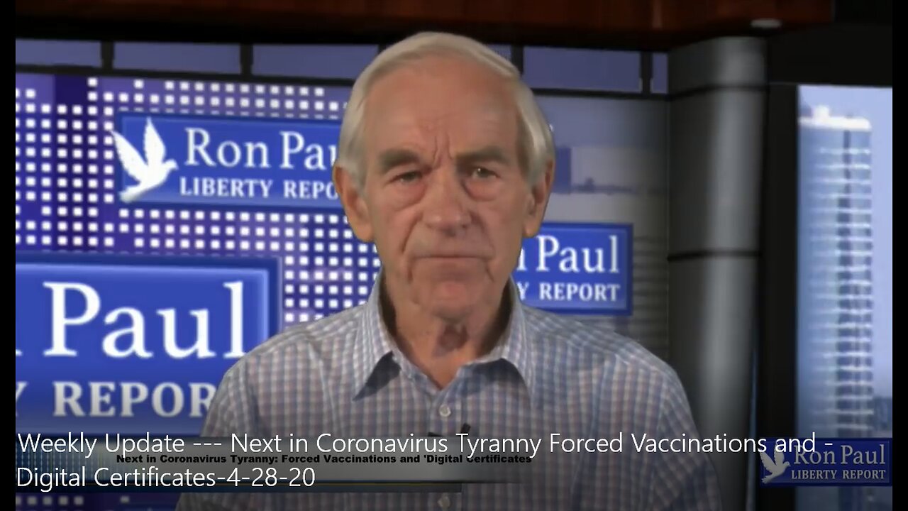 Weekly Update --- Next in Coronavirus Tyranny Forced Vaccinations and -Digital Certificates-4-28-20