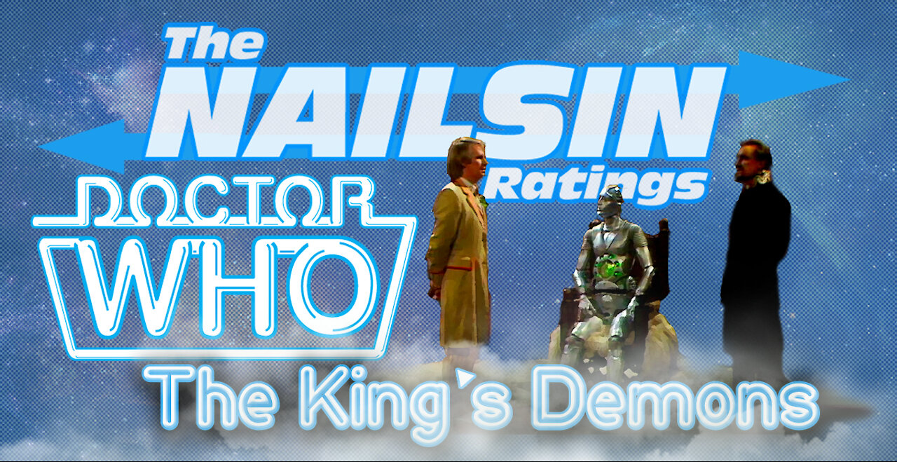 The Nailsin Ratings: Doctor Who And The King's Demons