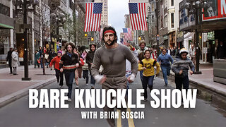 The Bare Knuckle Show with Brian Soscia