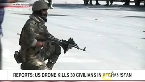 U.S. Drone Strike Kills At Least 30 Civilians In Afghanistan!