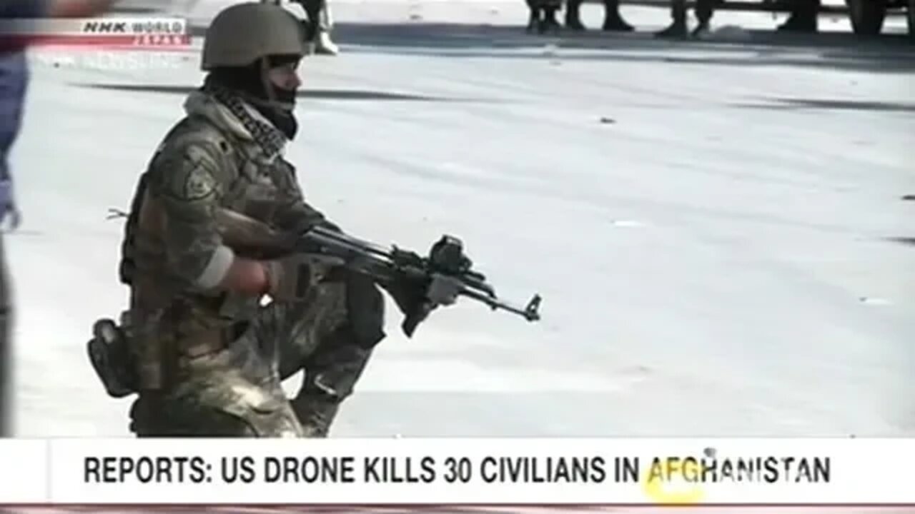 U.S. Drone Strike Kills At Least 30 Civilians In Afghanistan!