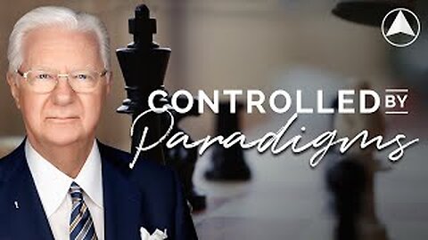 Controlled by Paradigms! -By Bob Proctor