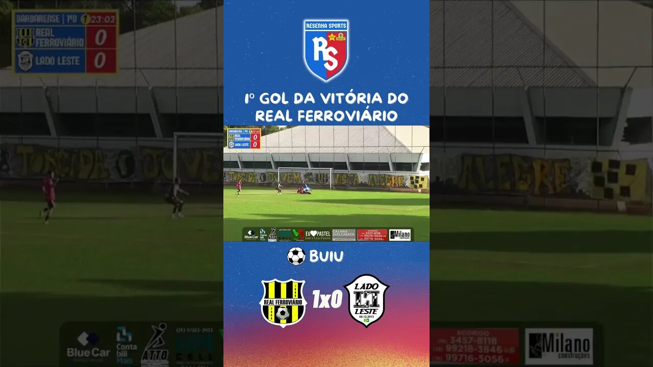 ⚽1º GOL DA VITÓRIA DO REAL FERROVIÁRIO | BUIU