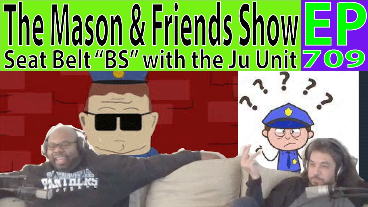 the Mason and Friends Show. Episode 709