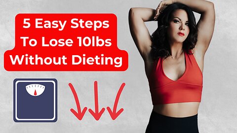 How To Drop 10lbs Without Dieting