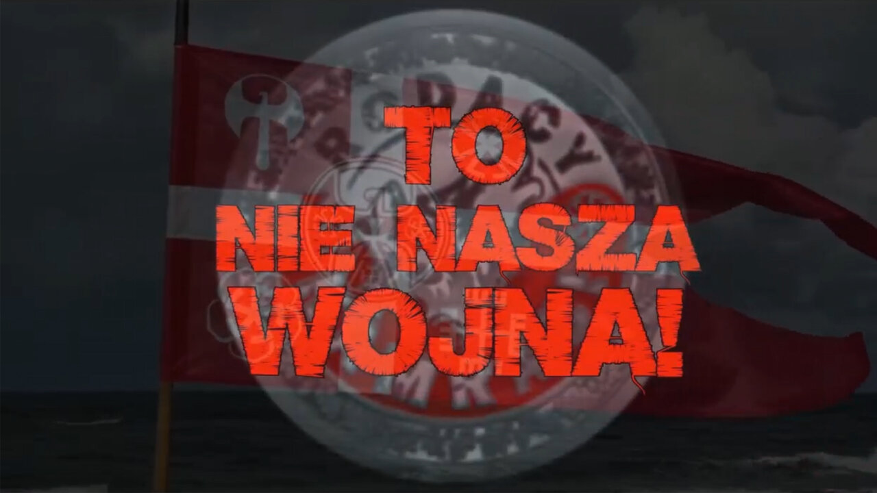 To nie nasza wojna