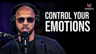 CONTROL YOUR EMOTIONS - Motivational Speech (Andrew Tate Motivation)