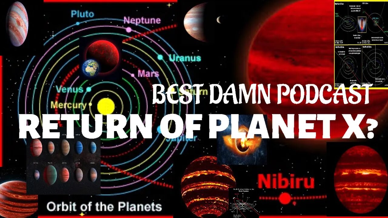 RETURN OF PLANET X?