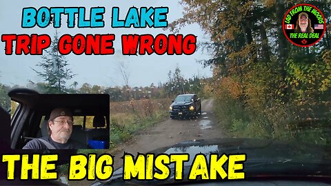 The Big Mistake: Bottle Lake Trip Gone Wrong - Part 4