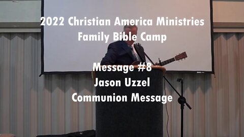 Arkansas Conference - 20AUG2022 - Communion Message - Jason Uzzel
