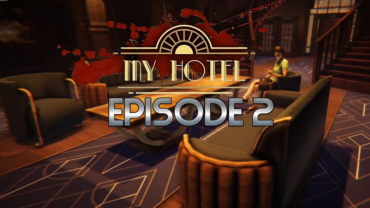 We Pleased Our First Guests, But Whats This… The Mafia!?… This Cant Be Good! | My Hotel - Episode 2