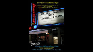 Picture Palace with Digital Dreams