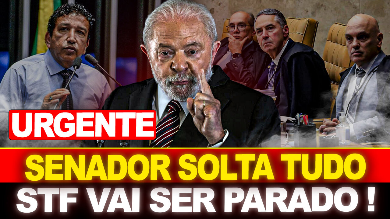 SENADOR FAZ GRAVE DECLARAÇÃO AO BRASIL !! MINISTROS DO STF DESESPERADOS...