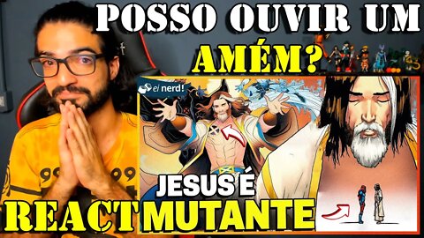 REACT - JESUS ERA MUTANTE!? AGORA A MARVEL FOI LONGE DEMAIS! Ei Nerd