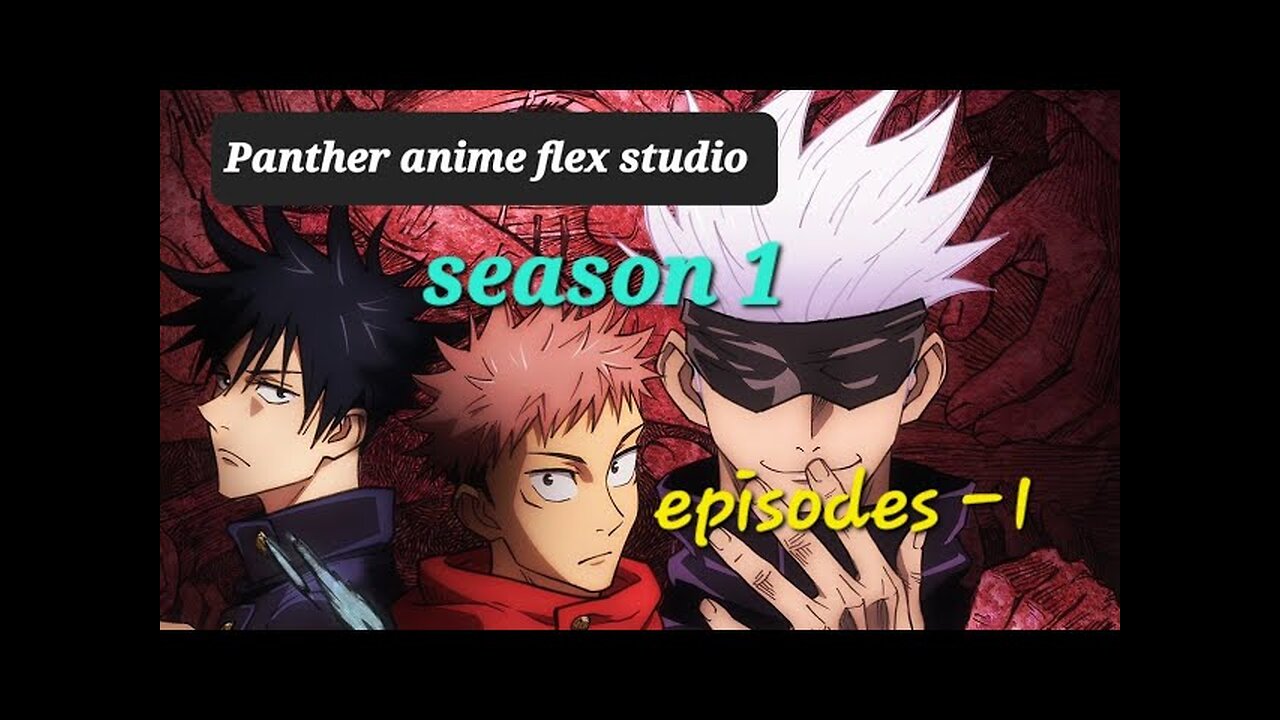 Jujutsu kaisen Season 1 Episode 1 in Hindi Dubbed.