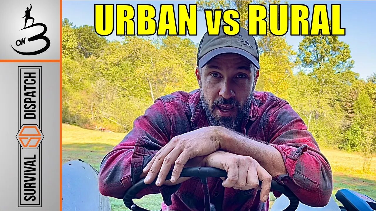 Urban vs Rural When The SHTF