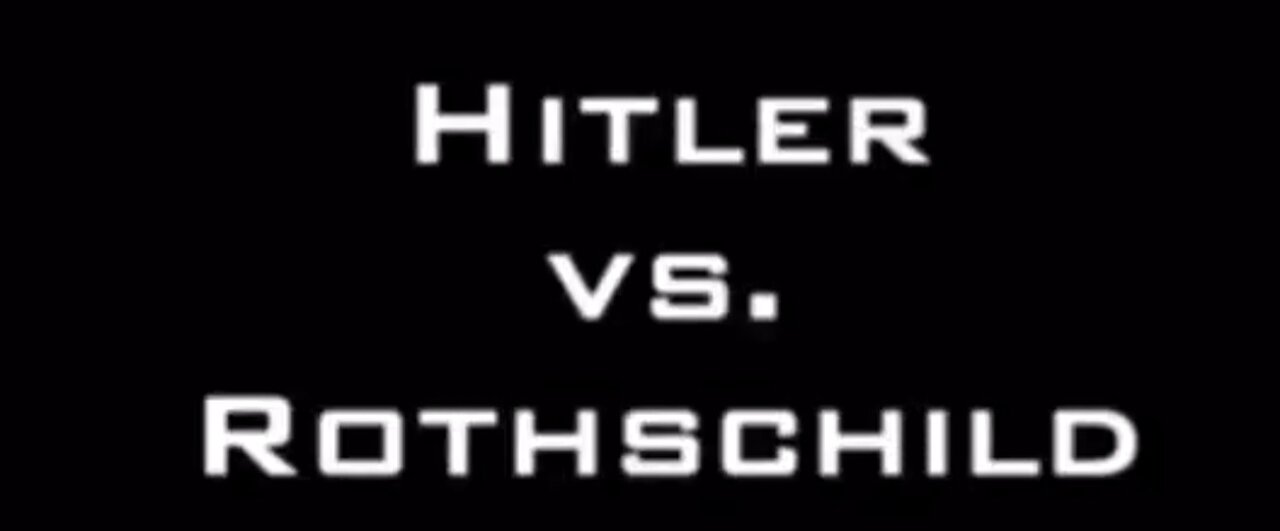 Hitler vs. Rothschild