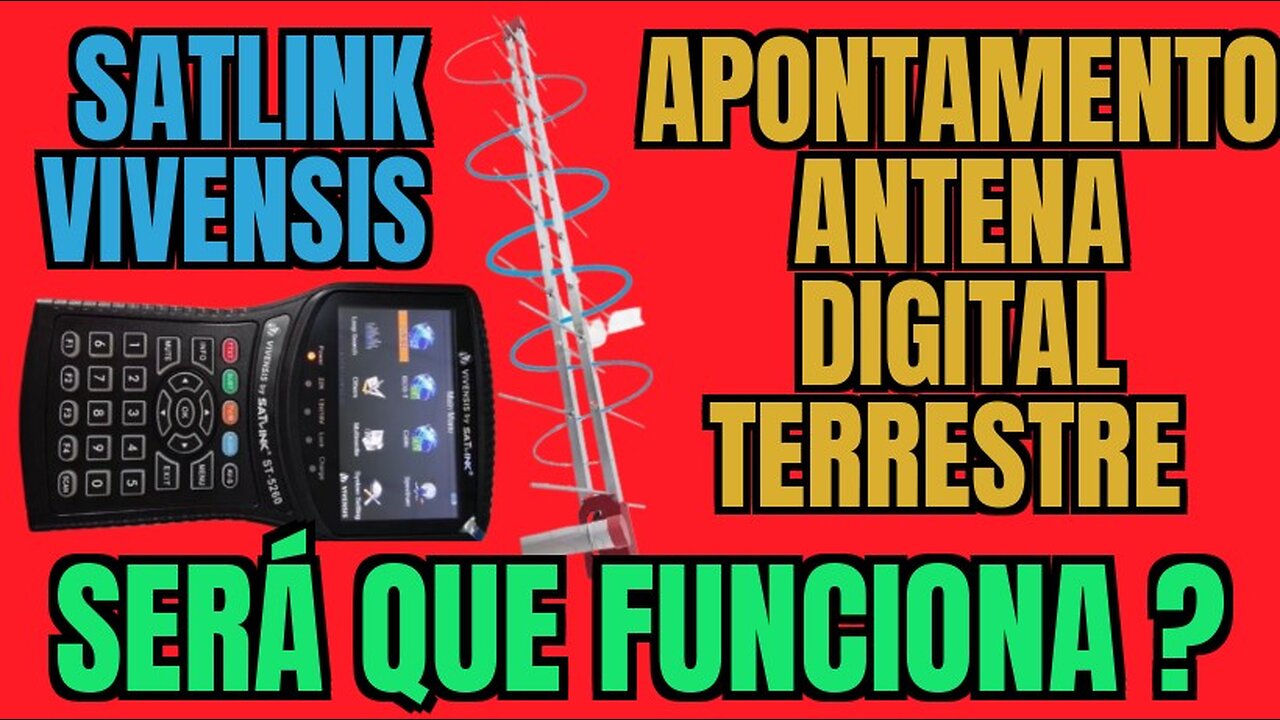 SATLINK DA VIVENSIS APONTAMENTO ANTENA DIGITAL TERRESTRE