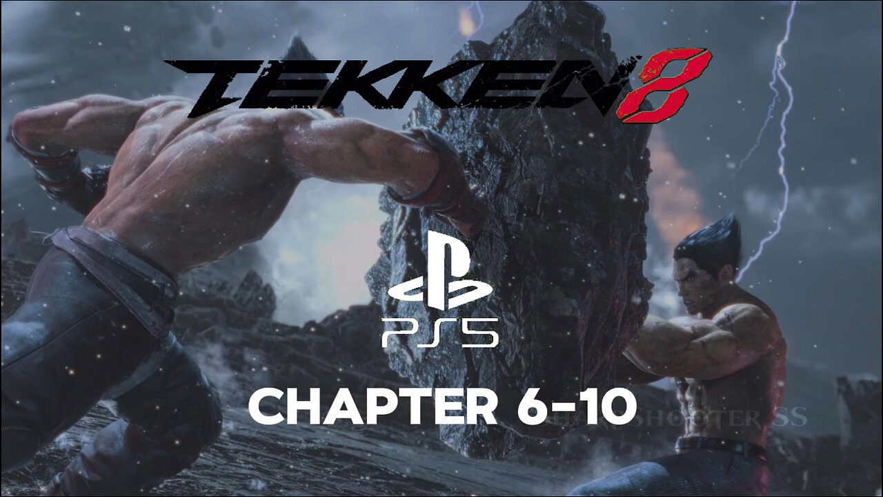 TEKKEN 8 | Story Mode Chapter 6-10 Gameplay Walkthrough | NO COMMENTARY | 4K 60FPS PS5