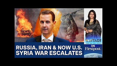 Syria War: US Enters the Battlefield, after Russia & Iran | Vantage with Palki Sharma