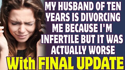 Husband Of Ten Years Is Divorcing Me Because I'm Infertile But It Was Actually Worse - Reddit Stores