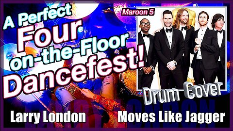 Drum Cover: Moves Like Jagger by Maroon 5 - Larry London