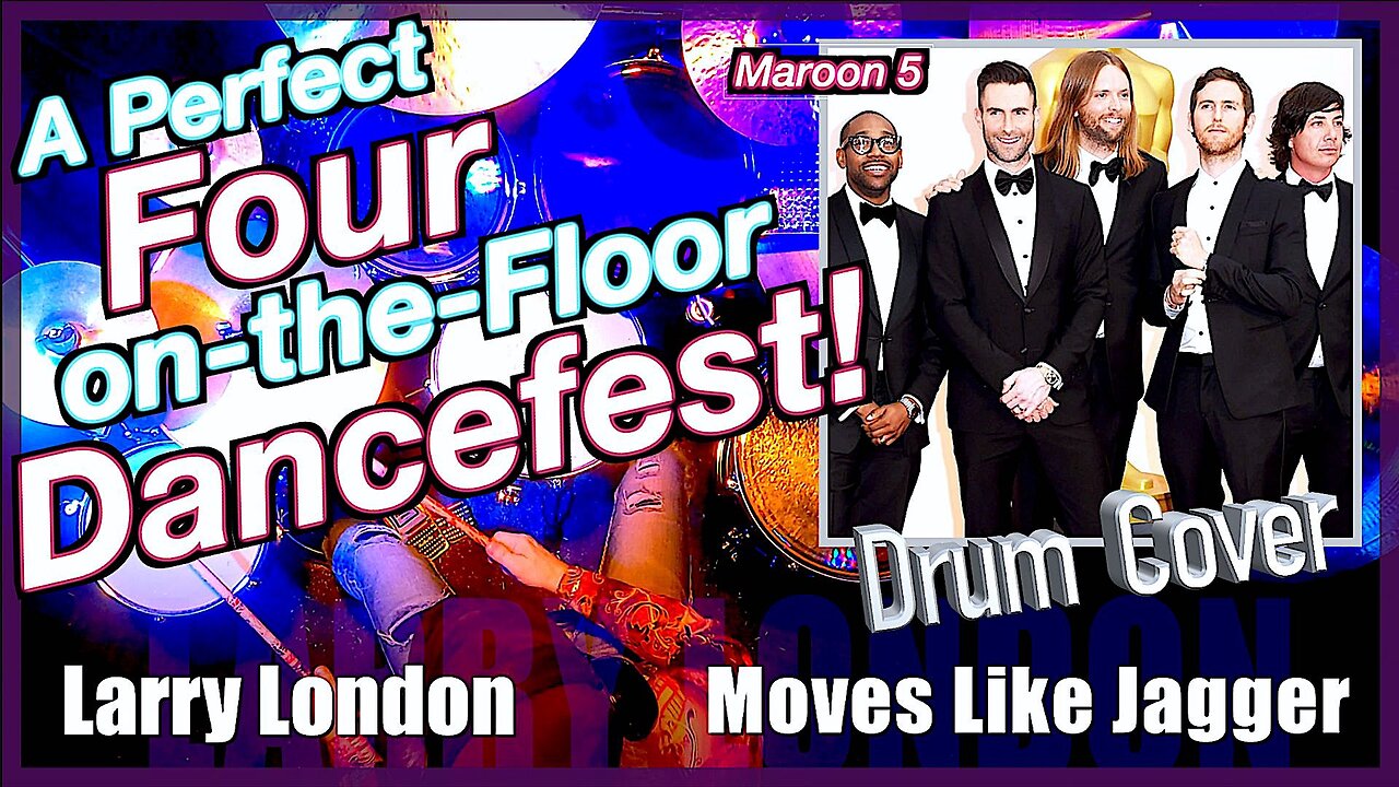 Drum Cover: Moves Like Jagger by Maroon 5 - Larry London