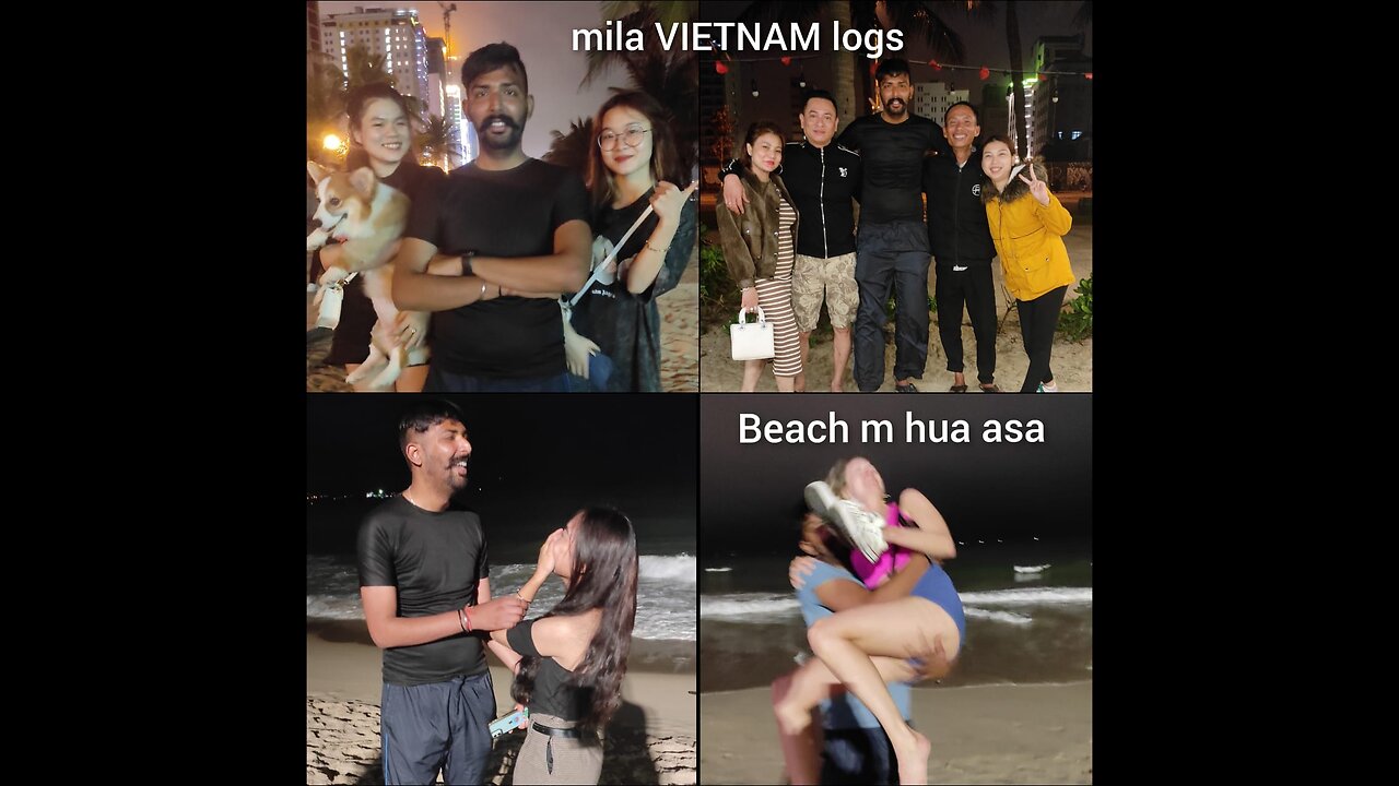 🇻🇳 Da Nang ka beach🏖️ || CLUB 🎰 |Beach m hua asa or mila VIETNAM logs | VIETNAM || VLOG 2||