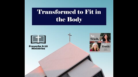 Excerpt from Transformed to Fit in the Body