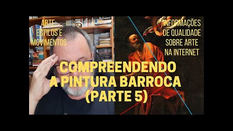 Compreendendo a PINTURA BARROCA (Parte 5)