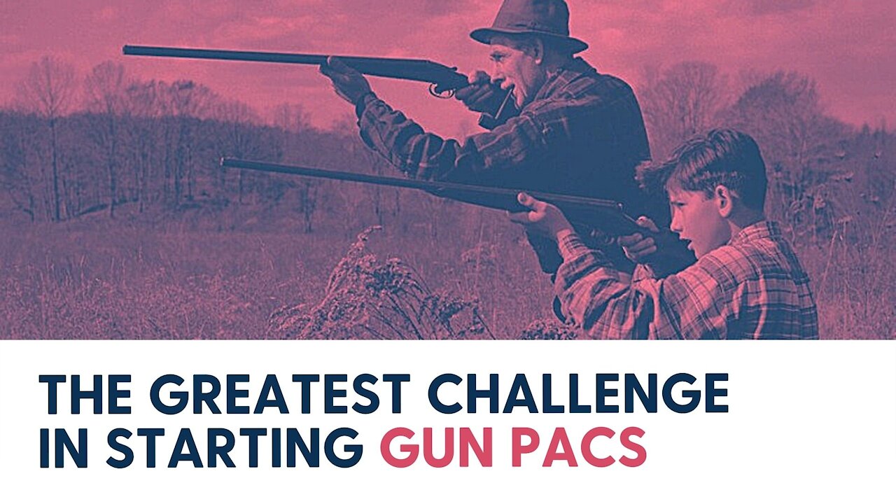 The greatest challenge in starting gun PACs