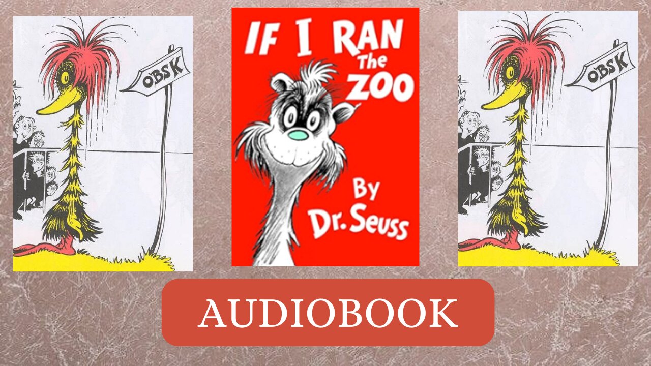 Dr. Seuss's 'If I Ran the Zoo' - A Whimsical Adventure | FREE Audiobook