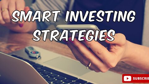 Smart Investing Strategies