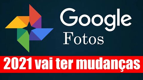 Google Fotos mudanças de regras 2021 não perca suas fotos