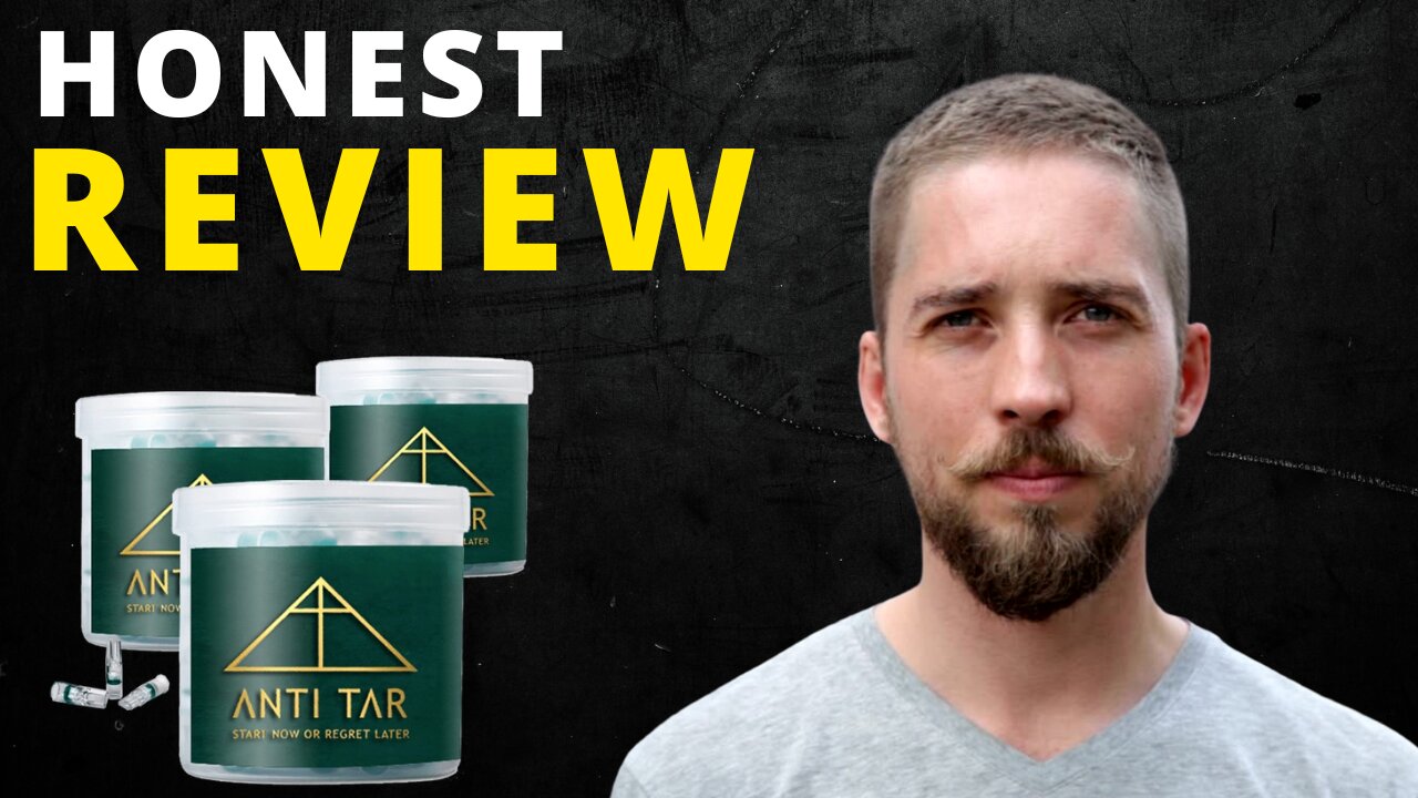 ALERT!!! 🔥 ANTI TAR Anti Tar REVIEW 2022 Anti Tar THE TRUTH Anti Tar