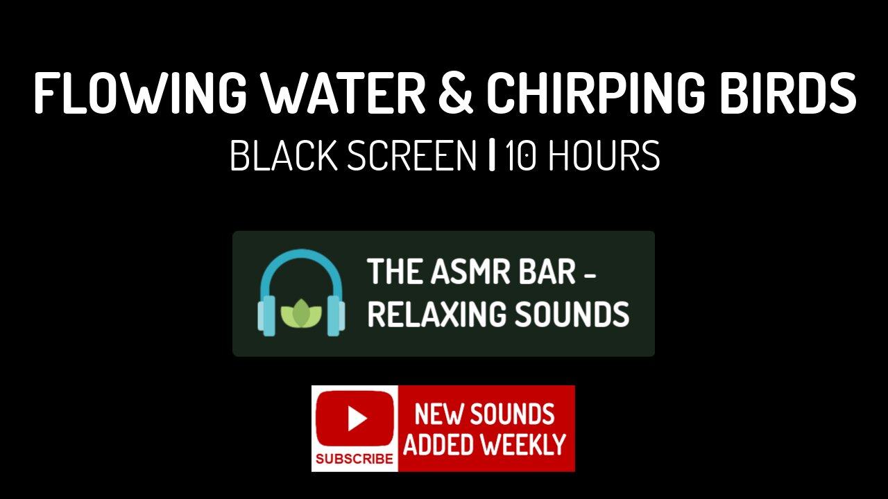 Flowing Water & Chirping Birds | Black Screen | Relieve Stress, Relaxing, Nature, Drift to Sleep