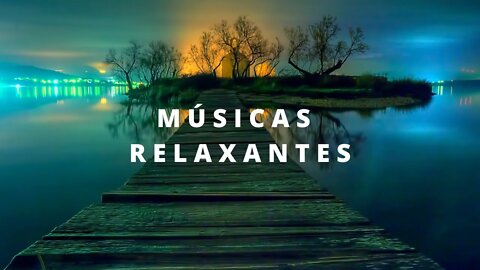 Músicas Relaxantes.