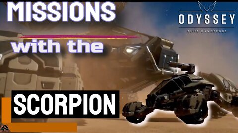Scorpion SRV Missions Elite Dangerous Odyssey